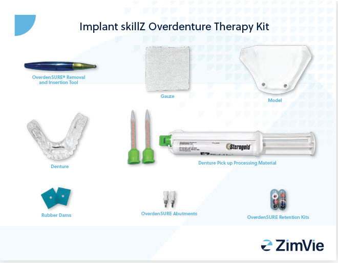 Implant skillZ™ Overdenture Therapy Kit Implant skillZ™ Overdenture Therapy Kit